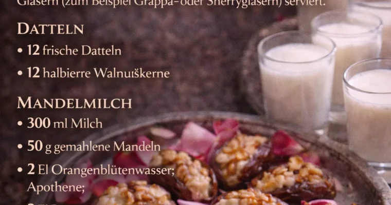 Gefüllte Datteln und Mandelmilch